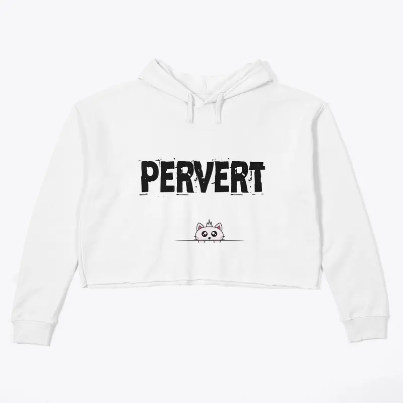 Pervert Cropped Hoodie